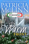 Warm Front (Serie Seasons in a Small Town in Italiano, Libro 4)