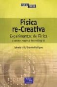 fisica re-creativa-salvador gil-eduardo rodriguez-9789879460184 fisica re-creativa-salvador gil-eduardo rodriguez-9789879460184