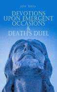 Descarga gratuita de podcasts de libros. DEVOTIONS UPON EMERGENT OCCASIONS & DEATH'S DUEL
        EBOOK (edición en inglés) 4066339508699 de JOHN DONNE en español