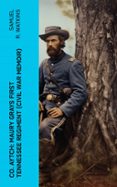 Descargas gratuitas de libros de texto de libros electrónicos pdf CO. AYTCH: MAURY GRAYS FIRST TENNESSEE REGIMENT (CIVIL WAR MEMOIR)  (edición en inglés) (Spanish Edition)  de SAMUEL R. WATKINS 4066339558199