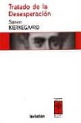 tratado de la desesperacion (2ª ed.)-soren kierkegaard-9789509546394 tratado de la desesperacion (2ª ed.)-soren kierkegaard-9789509546394