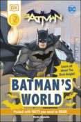 Los mejores libros para descargar en kindle DC BATMAN’S WORLD READER LEVEL 2
         (edición en inglés) (Literatura española) FB2 DJVU de NICOLE REYNOLDS 9780241550199