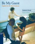 be my guest. student s book-francis o hara-9780521776899 be my guest. student s book-francis o hara-9780521776899