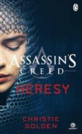 heresy assassin´s creed book 9-christie golden-9780718186999 heresy assassin´s creed book 9-christie golden-9780718186999