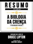 Descarga de foros de ebooks RESUMO ESTENDID - A BIOLOGIA DA CRENÇA (THE BIOLOGY OF BELIEF) - BASEADO NO LIVRO DE BRUCE LIPTON  (edición en portugués) RTF iBook FB2