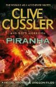 piranha (oregon files 10)-clive cussler-boyd morrison-9781405914499 piranha (oregon files 10)-clive cussler-boyd morrison-9781405914499
