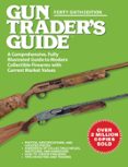 GUN TRADER'S GUIDE, FORTY-SIXTH EDITION  (edición en inglés)