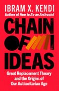 Descargar gratis kindle ebooks ipad CHAIN OF IDEAS de Ibram X. Kendi in Spanish