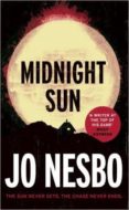 midnight sun (blood on snow 2)-jo nesbo-9781784703899 midnight sun (blood on snow 2)-jo nesbo-9781784703899