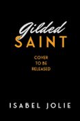 GILDED SAINT  (edición en inglés)