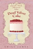 Ebook descargas en línea gratis DEAD VELVET CAKE  (edición en inglés) (Literatura española) 9781988480299