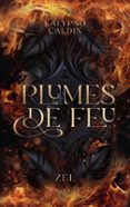 EBook gratis de los más vendidos PLUMES DE FEU - ZEL - TOME 1 9782017208099 de KALYPSO CALDIN (Spanish Edition) 