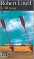 le fil rouge-robert littell-9782070417599 le fil rouge-robert littell-9782070417599