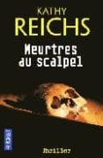 meurtres au scalpel-kathy reichs-9782266186599 meurtres au scalpel-kathy reichs-9782266186599