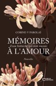 MÉMOIRES D'UNE IMBÉCILE QUI CROIT ENCORE À L'AMOUR