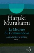 le meurtre du commandeur volume 2-haruki murakami-9782714478399 le meurtre du commandeur volume 2-haruki murakami-9782714478399