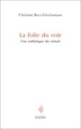 la folie du voir : de l esthetique baroque-9782718605999 la folie du voir : de l esthetique baroque-9782718605999