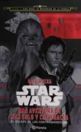 star wars. una aventura de han solo y chewbacca contrabandistas-9786070732799 star wars. una aventura de han solo y chewbacca contrabandistas-9786070732799