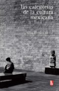 las categorias de la cultura mexicana (ebook)-9786071620699 las categorias de la cultura mexicana (ebook)-9786071620699