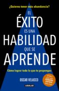 el éxito es una habilidad que se aprende (ebook)-oscar velasco-9786073140799 el éxito es una habilidad que se aprende (ebook)-oscar velasco-9786073140799