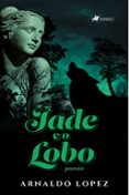 Libro de texto de descarga gratuita de libros electrónicos JADE E O LOBO  (edición en portugués) de ARNALDO LOPEZ in Spanish