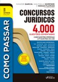 Descargar ebooks para ipad gratis COMO PASSAR EM CONCURSOS JURÍDICO  (edición en portugués) de WANDER GARCIA, ADOLFO MAMORU NISHIYAMA, ANA PAULA DOMPIERI 9786555158199