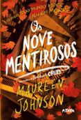 Descargar libro de google OS NOVE MENTIROSOS (Spanish Edition) iBook FB2 DJVU 9786583175199 de MAUREEN JOHNSON