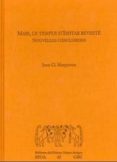 mari, le temple d'ishtar revisite. nouvelles conclusions (ebook)-9788400102999 mari, le temple d'ishtar revisite. nouvelles conclusions (ebook)-9788400102999