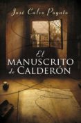 el manuscrito de calderón (pedro capablanca 1) (ebook)-jose calvo poyato-9788401342899 el manuscrito de calderón (pedro capablanca 1) (ebook)-jose calvo poyato-9788401342899