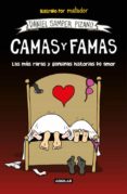 camas y famas: las más raras y genuinas historias de amor-daniel samper pizano-9788403518599 camas y famas: las más raras y genuinas historias de amor-daniel samper pizano-9788403518599