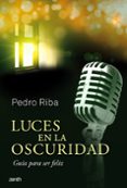 (pe) luces en la oscuridad-pedro riba-9788408037699 (pe) luces en la oscuridad-pedro riba-9788408037699