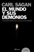 el mundo y sus demonios: la ciencia como una luz en la oscuridad-carl sagan-9788408058199 el mundo y sus demonios: la ciencia como una luz en la oscuridad-carl sagan-9788408058199