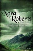 el valle del silencio (trilogia el circulo iii)-nora roberts-9788408087199 el valle del silencio (trilogia el circulo iii)-nora roberts-9788408087199