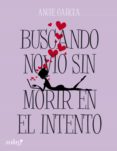 buscando novio sin morir en el intento (ebook)-angie garcia lopez-9788408108399 buscando novio sin morir en el intento (ebook)-angie garcia lopez-9788408108399