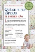 que hay que esperar el primer año (3ª ed.)-heidi murkoff-sharon mazel-9788408122999 que hay que esperar el primer año (3ª ed.)-heidi murkoff-sharon mazel-9788408122999