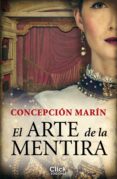 el arte de la mentira (ebook)-concepcion marin albesa-9788408127499 el arte de la mentira (ebook)-concepcion marin albesa-9788408127499