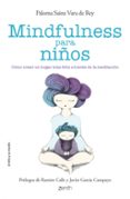 mindfulness para niños-paloma sainz vara de rey-9788408136699 mindfulness para niños-paloma sainz vara de rey-9788408136699