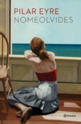 nomeolvides (ebook)-pilar eyre-9788408147299 nomeolvides (ebook)-pilar eyre-9788408147299