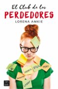 el club de los perdedores-lorena amkie-9788408159599 el club de los perdedores-lorena amkie-9788408159599