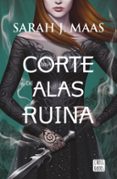 una corte de alas y ruina (una corte de rosas y espinas 3)-sarah j. maas-9788408178699 una corte de alas y ruina (una corte de rosas y espinas 3)-sarah j. maas-9788408178699