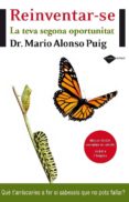 reinventar-se . la teva segona oportunitat-mario alonso puig-9788415115199 reinventar-se . la teva segona oportunitat-mario alonso puig-9788415115199