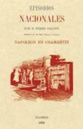 napoleon en chamartin (episodios nacionales)-benito perez galdos-9788415131199 napoleon en chamartin (episodios nacionales)-benito perez galdos-9788415131199