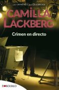 crimen en directo (serie fjällbacka 4)-camilla lackberg-9788415140399 crimen en directo (serie fjällbacka 4)-camilla lackberg-9788415140399
