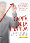 capità de la teva vida (ebook)-lluis pastor-9788415224099 capità de la teva vida (ebook)-lluis pastor-9788415224099