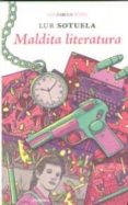 maldita literatura (confabulaciones 100)-9788415458999 maldita literatura (confabulaciones 100)-9788415458999