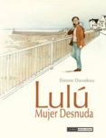 lulu: mujer desnuda-etienne davodeau-9788415724599 lulu: mujer desnuda etienne davodeau 9788415724599
