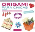 origami para chicas-9788415785699 origami para chicas-9788415785699