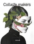 collage makers-9788415829799 collage makers-9788415829799