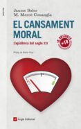 el cansament moral: l epidemia del segle xxi-jaume soler-m. merce conangla-9788416139699 el cansament moral: l epidemia del segle xxi-jaume soler-m. merce conangla-9788416139699