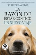 la razon de estar contigo: un nuevo viaje-w. bruce cameron-9788416240999 la razon de estar contigo: un nuevo viaje-w. bruce cameron-9788416240999